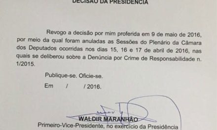 Waldir Maranhão revoga ato em que anulou sessão do impeachment na Câmara