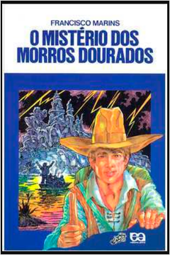 ‘’O Mistério dos Morros Dourados’’ é a dica de leitura da semana