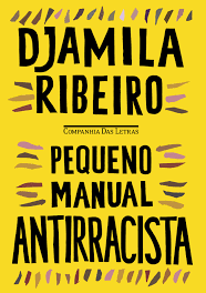 “Pequeno Manual Antirracista” é a dica de leitura desta semana