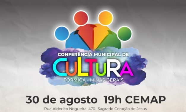Conferência Municipal de Cultura será realizada nesta quarta em Formiga