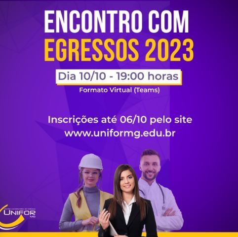 Unifor-MG promove encontro com egressos