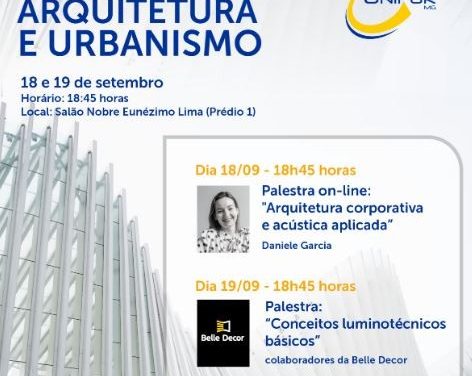 Unifor-MG receberá seminário de Arquitetura e Urbanismo