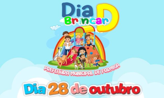 Prefeitura de Formiga realizará ‘Dia de Brincar’ neste sábado