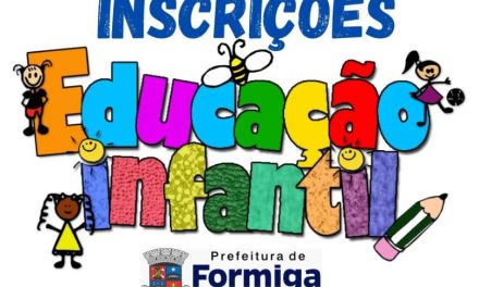 Iniciado período de inscrição para a Educação Infantil de Formiga em 2024