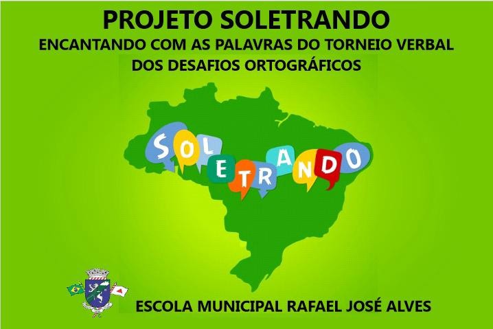 Projeto Soletrando é idealizado na Escola Rafael José Alves