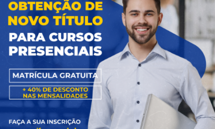 Inscrições abertas para Obtenção de Novo Título com matrícula gratuita