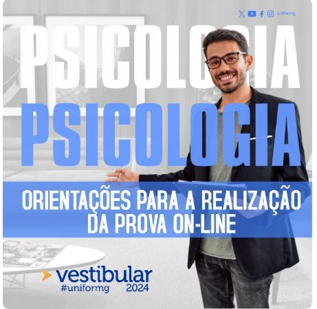 Unifor-MG divulga aditivo ao edital do vestibular de psicologia
