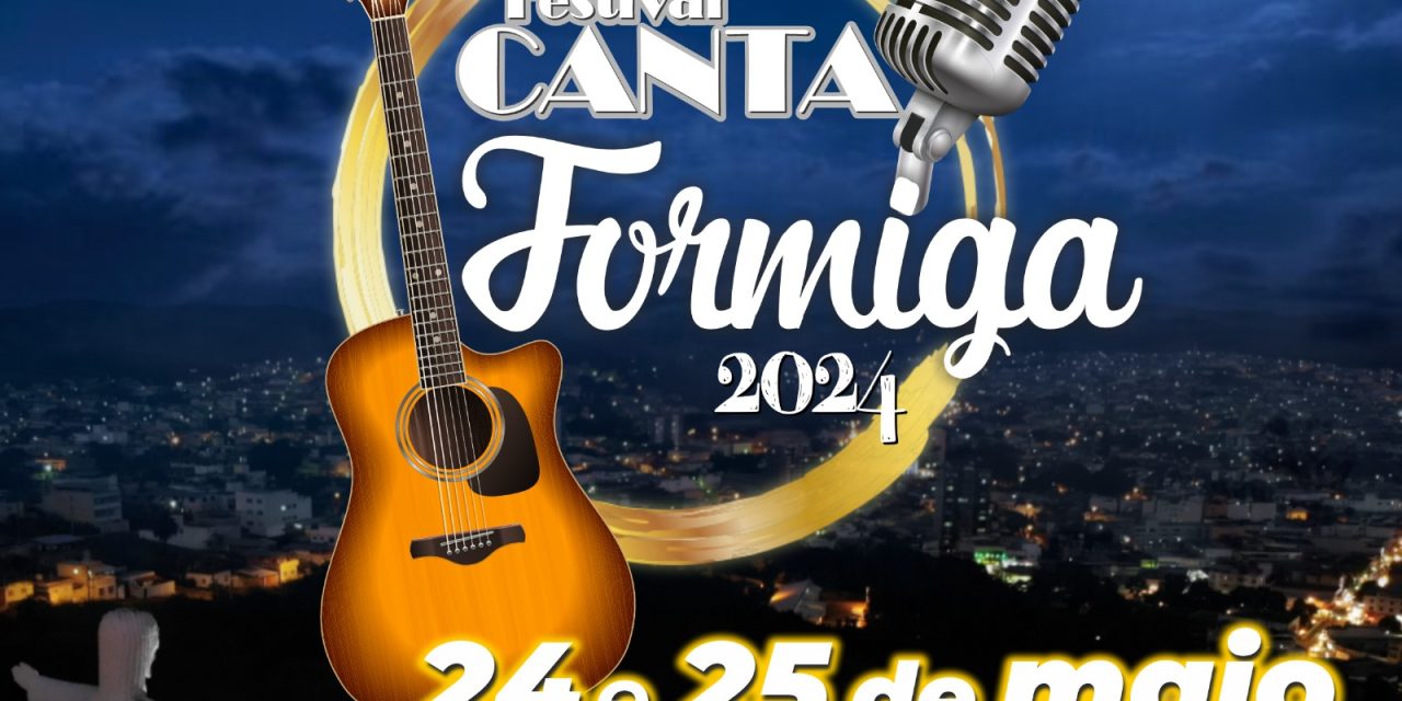 Prefeitura prepara o Festival “Canta Formiga” com muitas novidades