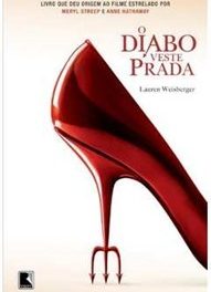 “O Diabo Veste Prada” é a dica de leitura da semana