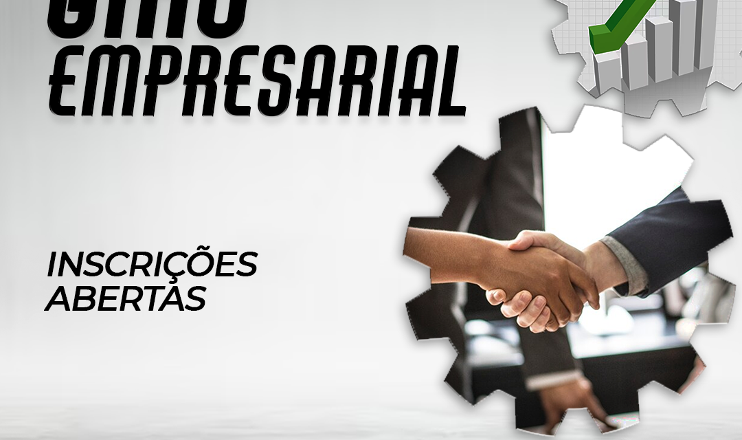 Inscrições abertas para o programa Giro Empresarial