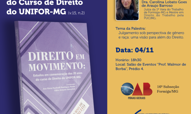 Curso de Direito realizará o lançamento do 11º Livro do coletivo e da Rrevista do Curso de Direito do Unifor-MG
