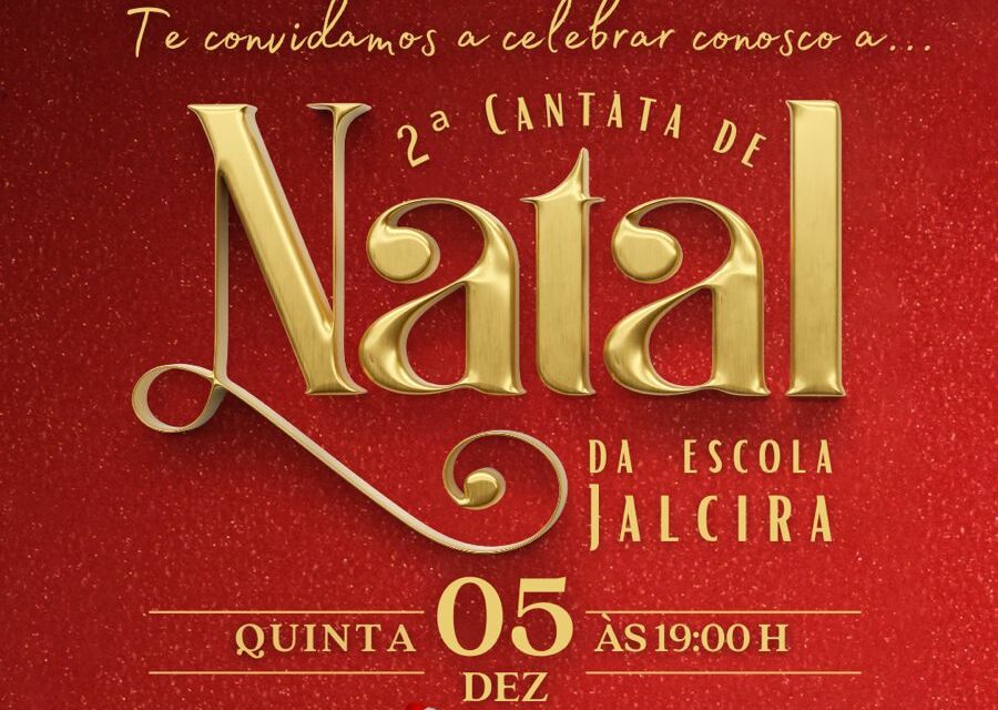 E.E. Jalcira Santos Valadão realizará 2ª Cantata de Natal em Formiga