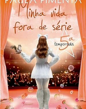 “Minha vida fora de série: 5ª temporada” é a dica de leitura da semana