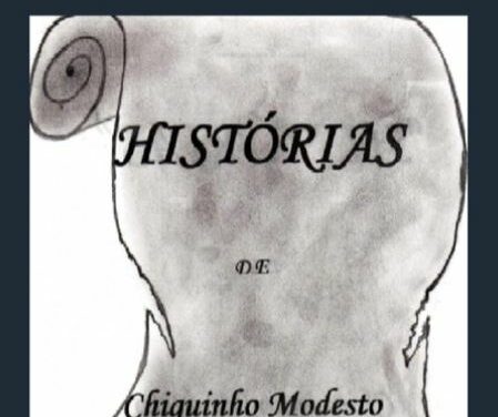 “Histórias de Chiquinho Modesto“ é a dica de leitura da semana