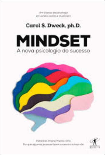 ‘’Mindset: A nova psicologia do sucesso’’ é a dica de leitura da semana