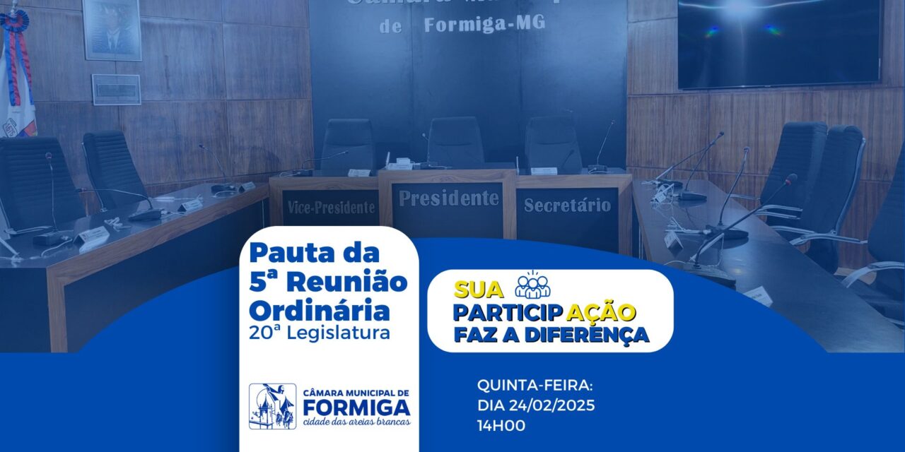 Pauta da 5ª reunião da Câmara Municipal de Formiga é divulgada