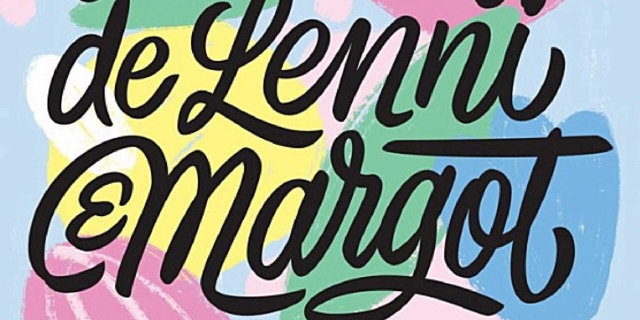 “Os cem anos de Lenni e Margot” é a dica de leitura da semana