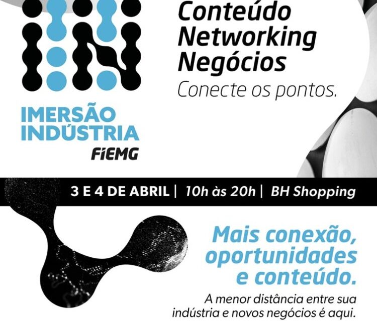 Imersão Indústria 2025: maior evento do setor produtivo mineiro acontece em abril com foco em networking e negócios  