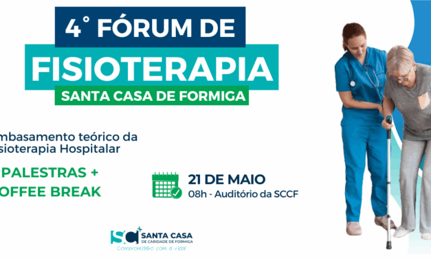 Aberta as inscrições para o 4º Fórum de Fisioterapia Hospitalar na Santa Casa
