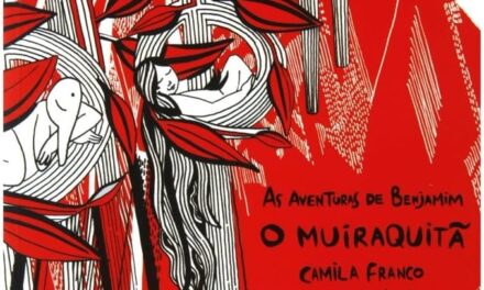 “As Aventuras de Benjamim, o Muiraquitã” é a dica de leitura da semana