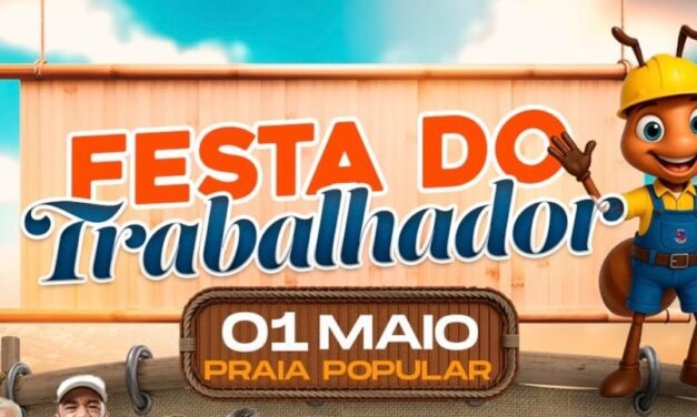 “Festa do Trabalhador” tem programação divulgada
