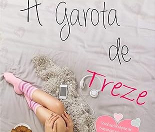 “A Garota de Treze” é a dica de leitura da semana