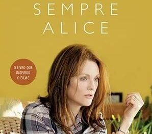 “Para Sempre Alice” é a dica de leitura da semana