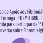 Formiga recebe 1ª Roda de Conversa sobre Fibromialgia neste sábado