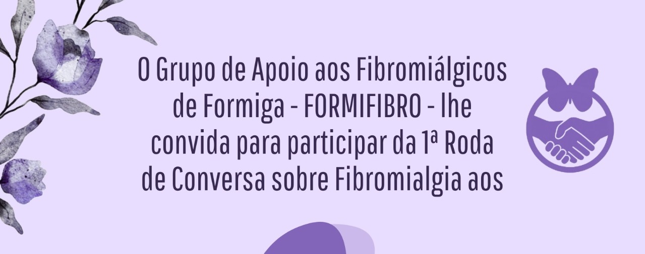 Formiga recebe 1ª Roda de Conversa sobre Fibromialgia neste sábado