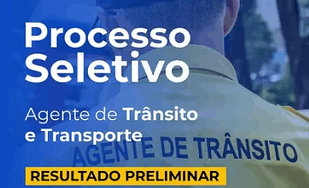 Prefeitura de Formiga divulga resultado preliminar do processo seletivo para o cargo de Agente de Trânsito e Transporte