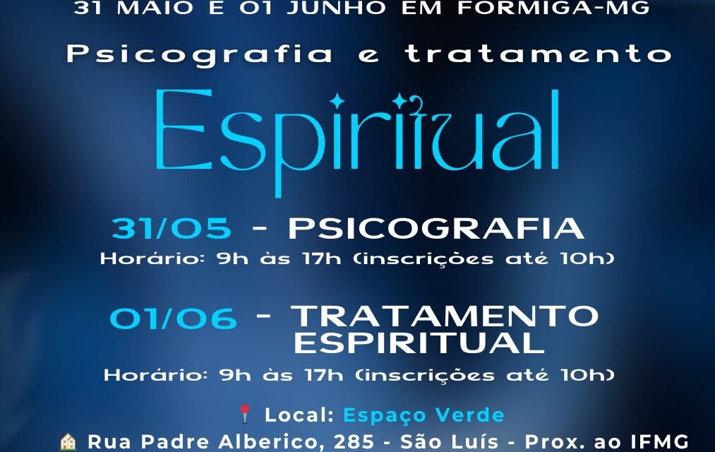 Formiga recebe evento de psicografia e tratamento espiritual nos dias 31 de maio e 1º de junho