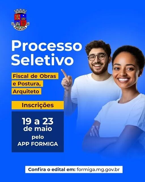 Prefeitura de Formiga realizará Processo Seletivo Simplificado para cadastro reserva dos cargos de Fiscal de Obras e Posturas e Arquiteto.