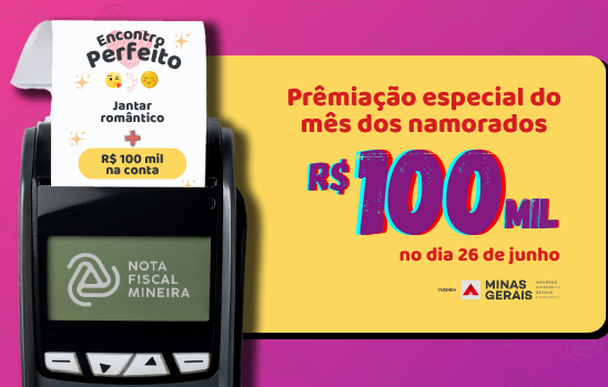 No mês dos namorados, Nota Fiscal Mineira dará prêmio especial de R$ 100 mil