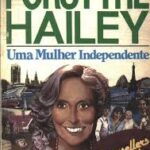 “Uma Mulher Independente” é a dica de leitura da semana