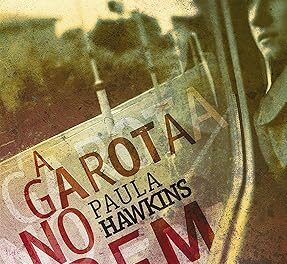 “A garota no trem” é a dica de leitura da semana