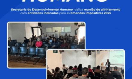 Secretaria de Desenvolvimento Humano alinha ações com entidades das Emendas Impositivas 2025
