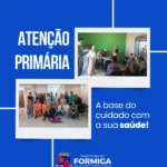 Prefeitura de Formiga reforça a importância da Atenção Primária como base da saúde preventiva