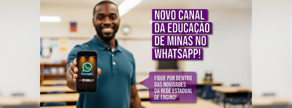 Secretaria de Educação de Minas lança canal oficial no WhatsApp com informações diretas para a população