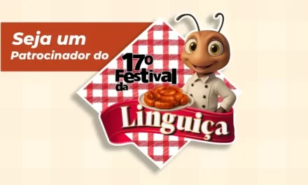 Prefeitura abre Chamamento Público para participação e patrocínio do “17º Festival da Linguiça”, em Formiga