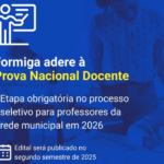 Prefeitura de Formiga confirma adesão à Prova Nacional Docente para seleção de professores a partir de 2026