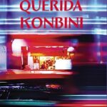 “Querida Konbini’’ é a dica de leitura da semana