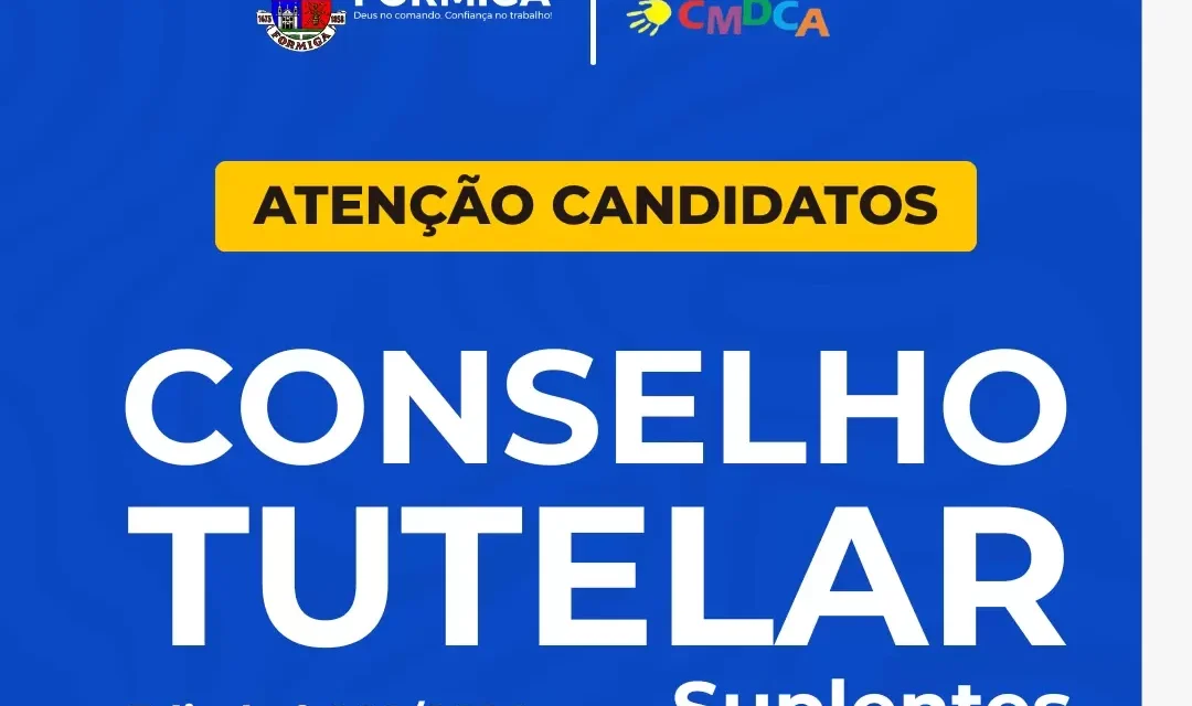 Formiga divulga datas de capacitação e prova do Processo Seletivo para o Conselho Tutelar