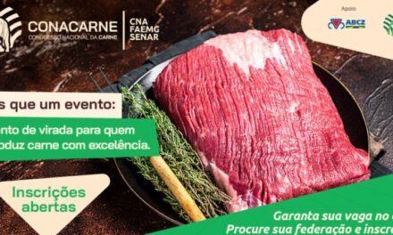 Sistema CNA/Senar e Faemg abrem inscrições para o Conacarne  