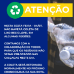 Coleta de lixo reciclável não será realizada nesta sexta-feira em bairros das rotas Norte 02 e Oeste