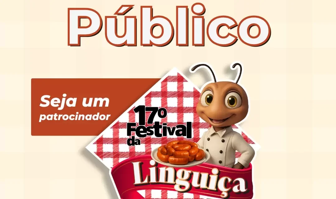 Prefeitura de Formiga abre credenciamento para patrocínio do “17º Festival da Linguiça”