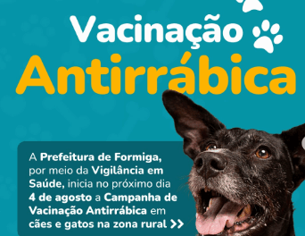 Vacinação Antirrábica começa dia 4 de agosto na zona rural de Formiga