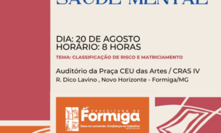 Fórum Municipal de Saúde Mental em Formiga convoca profissionais para debates e troca de experiências