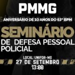 Seminário de Defesa Pessoal marca os 10 anos do 63º Batalhão da PM em Formiga