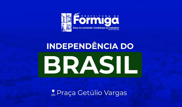 Prefeitura de Formiga convida população para Desfile Cívico de 7 de Setembro; Confira a programação