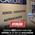 CNJ proíbe cartórios de exigirem prazo genérico de validade em procurações